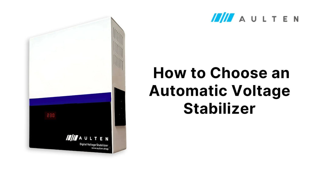 How To Choose An Automatic Voltage Stabilizer?