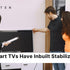 Do Smart TV Have Inbuilt Stabilizer