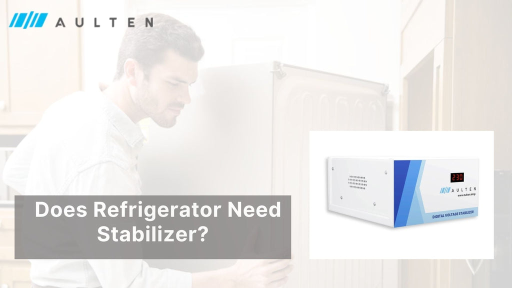 Does Refrigerator Need Stabilizer
