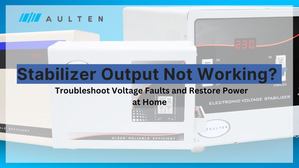 Stabilizer Output Not Working