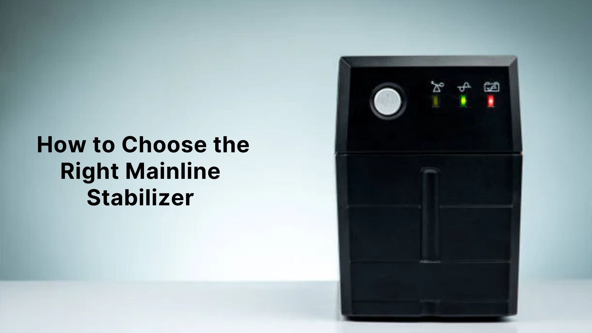 How to Choose the Right Mainline Stabilizer