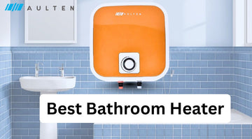 Best Bathroom Heater