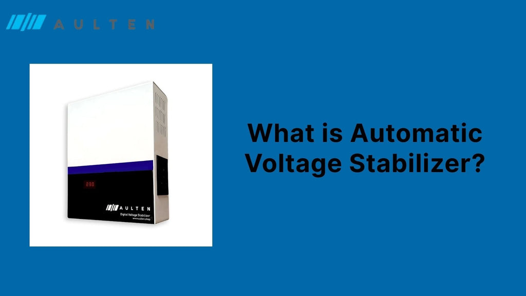 What Is Automatic Voltage Stabilizer