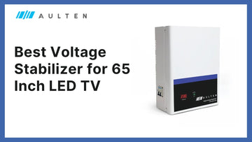 Best Voltage Stabilizer for 65 Inch LED TV