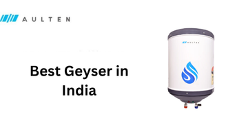 Best Geyser in India