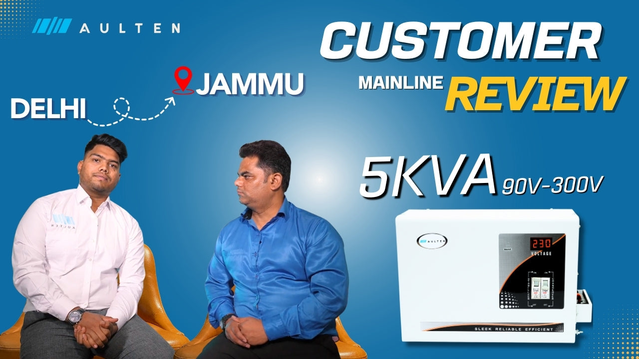 Jaiprakash’s Experience with AULTEN Mainline Stabilizer 5kva: Protecting Home Appliances from Voltage Fluctuations