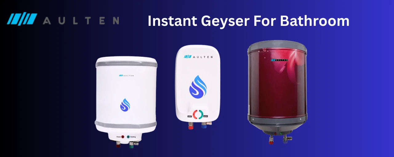 instant geyser for bathroom